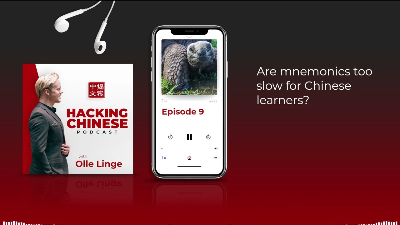 Ep. 9 - Are mnemonics too slow for Chinese learners?