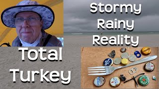 Metal detecting St. Pete Beach - TOTAL TURKEY! Stormy, Rainy Reality. HAHA!