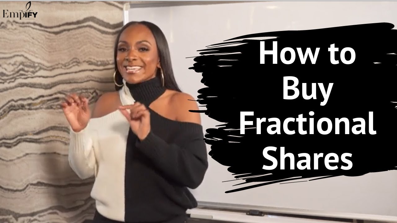 How To Buy Fractional Shares - YouTube