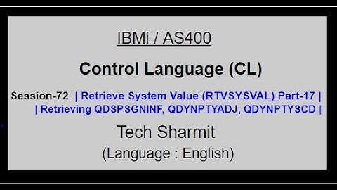 Retrieve System Value (RTVSYSVAL) Part-17 | IBM i | AS400 | CLLE | cl programming in IBM i  or AS400