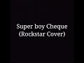 Superboy Cheque Rockstar Cover (Whitemoney)