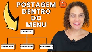 Como Colocar POSTAGEM DENTRO do MENU [BLOGGER]