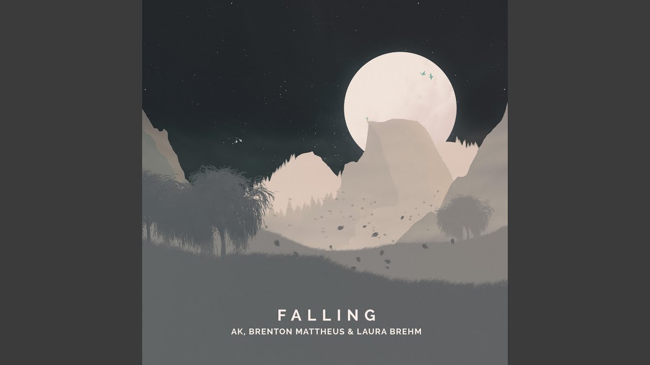 Falling feat Brenton Mattheus  Laura Brehm