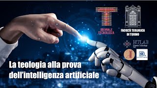 La teologia alla prova dell'intelligenza artificiale (19 aprile 2024) screenshot 5