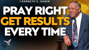 PRAYER RULES Exposed: Stop Praying Wrong, Get Results Every Time | Kenneth E Hagin