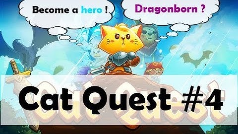 Cat Quest gameplay walkthrough #4