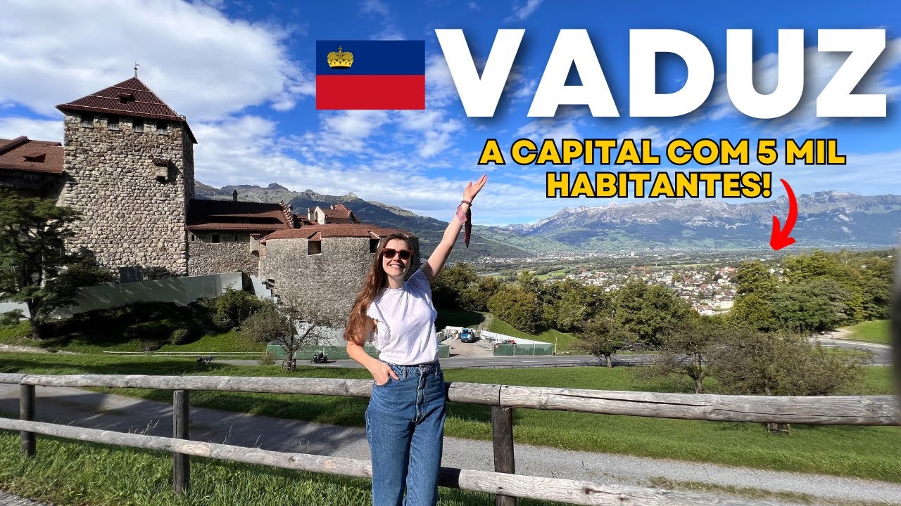 1 Dia Em Vaduz | a capital do 6º menor país do mundo 🇱🇮 Liechtenstein