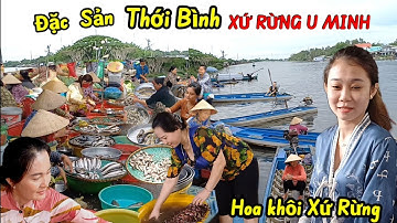 Chợ Miệt Vườn Cà Mau - Mùa Cá Đồng xứ rừng U Minh tràn về chợ Thới Bình