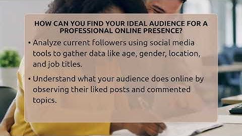 How Can You Find Your Ideal Audience For A Professional Online Presence? - Everyday-Networking