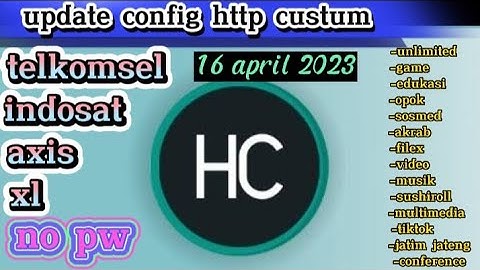 UPDATE | CONFIG HTTP CUSTOM | Axis Game, Axis XL Edukasi, XL Akrab, Flex, Wlg, Tiktok, [ 16 APRIL ]