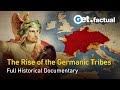 Les tribus germaniques  lascension de la civilisation  documentaire historique complet