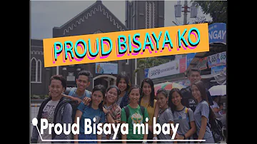 PROUD BISAYA KO- MUSIC VIDEO