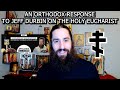 Reader paul  is protestantism heresy  answering jeff durbin of apologia studios on the eucharist