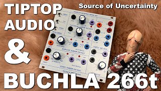 Tiptop Audio Buchla 266t Source of Uncertainty Full Tutorial Penishead Review