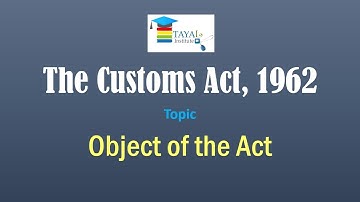 The Customs Act 1962 I Preamble I Prof. Rajesh Tayal I CBLR 2024 I Customs Broker Exam I CHA