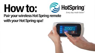How To Pair Your Hot Spring Remote To Your Hot Spring Spa