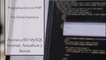 Acceso a base de datos MySQL - Editar, Actualizar y Borrar