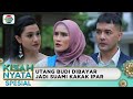 Akibat Merebut Ipar | Kisah Nyata Spesial