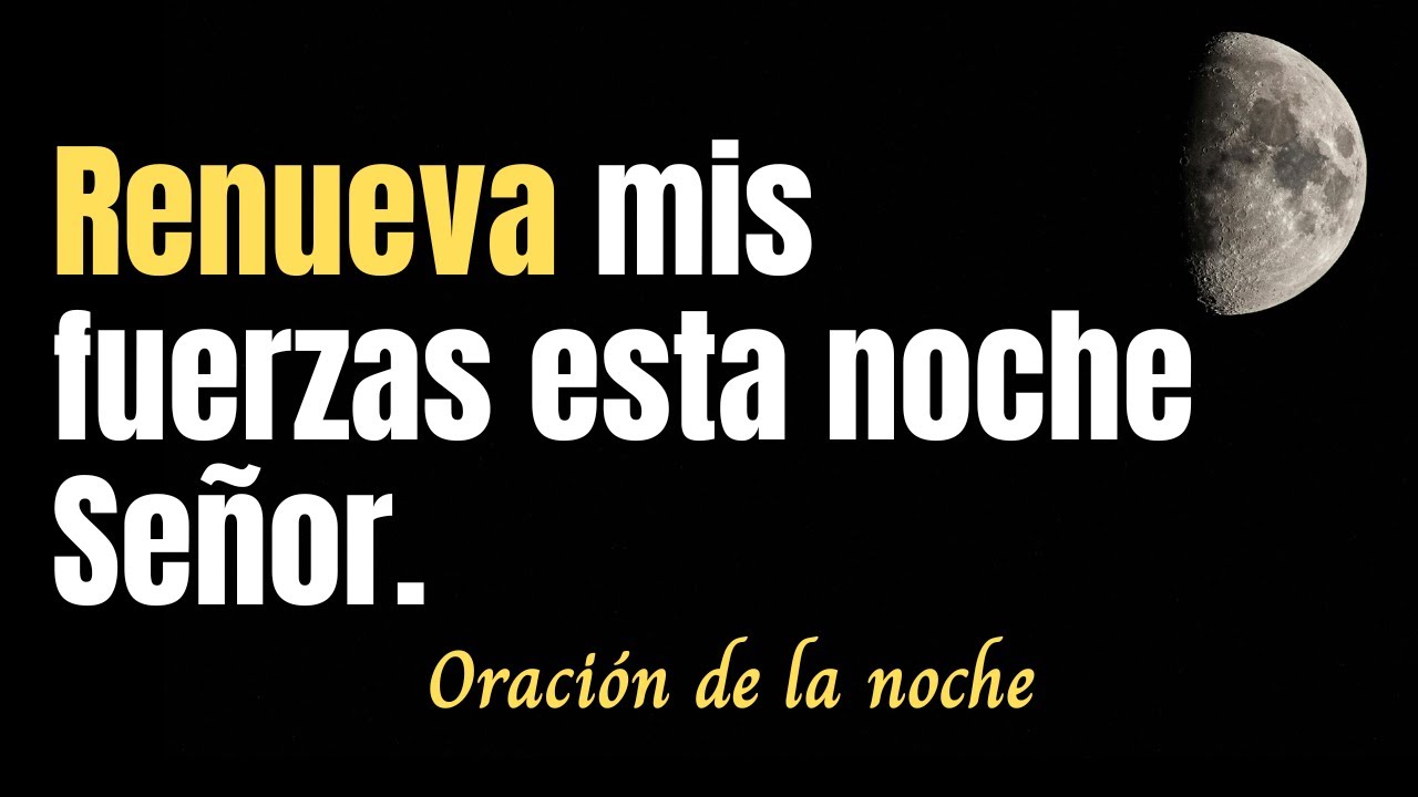 Oración de la Noche | Duerme tranquilo y en Confianza con Dios 🕊️🕯️ ...
