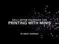 Gelli Arts FB Live - Printing with Minis
