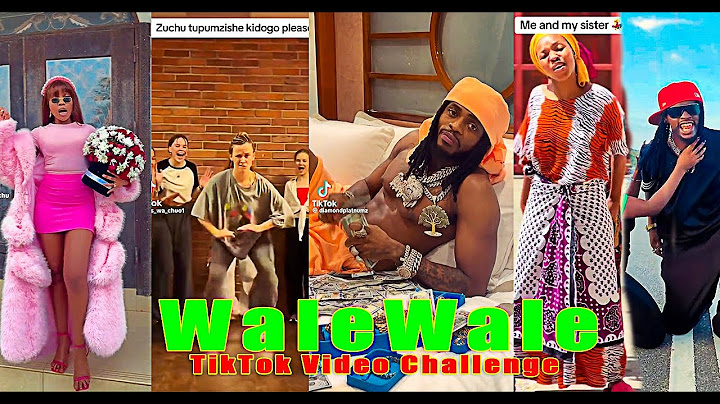 ZUCHU FT DIAMOND PLATNUMZ - WALEWALE (TIKTOK VIDEO CHALLENGE 💯⛽🔥😅)