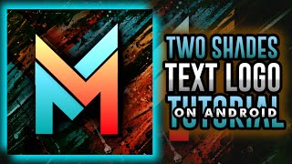 Make This Two Shades M Logo In Pixellab Text Logo Design In Pixellab Tutorial Nj Editz