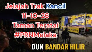 (PRN Melaka) Rafizi Ramli, Nik Nazmi & Pimpinan BERSAMA: Trak KANCIL Di DUN Bandar Hilir 11/10/2026