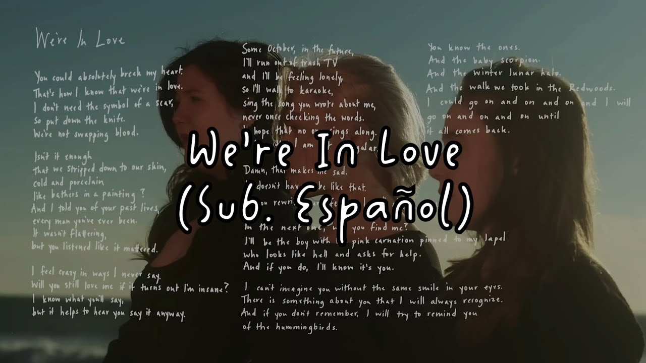 We're In Love boygenius (Sub. Español) YouTube