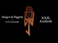 Hongos de Yuggoth: XXII. Azathoth - H.P. Lovecraft (AudioPoema)