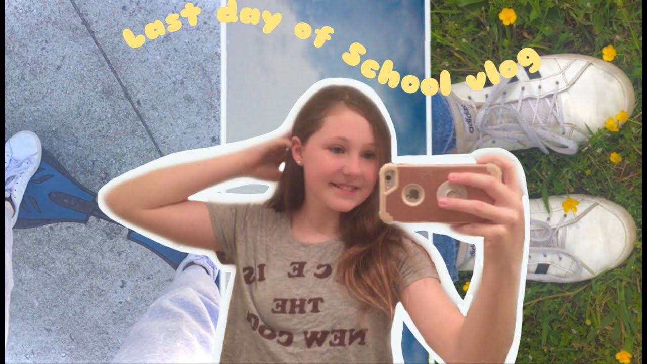Last Day Of 6th Grade Vlogs YouTube