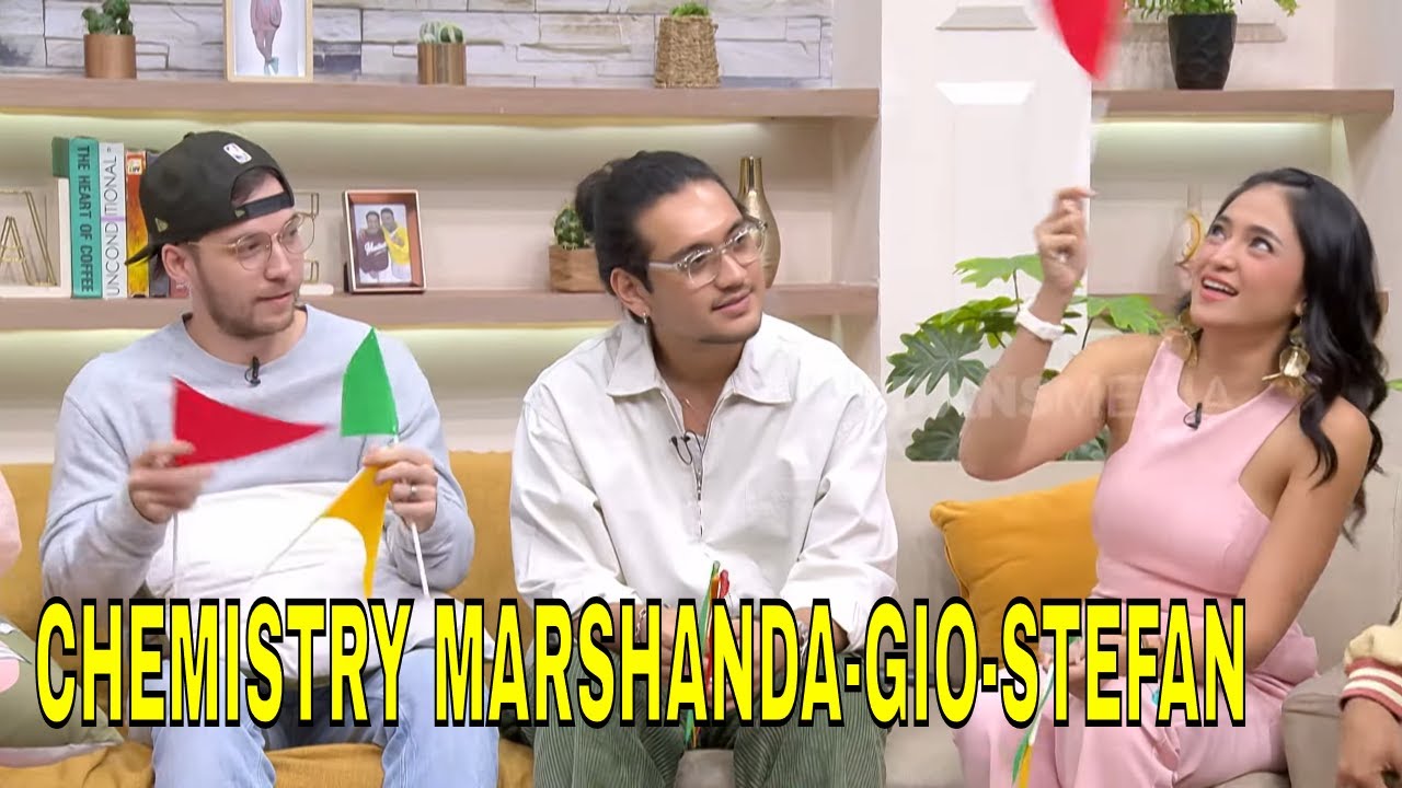 Cara Marshanda Membangun Chemistry Dengan Stefan dan Giorgino| FYP (25/09/24) Part 4