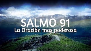 La oración mas poderosa  SALMO 91