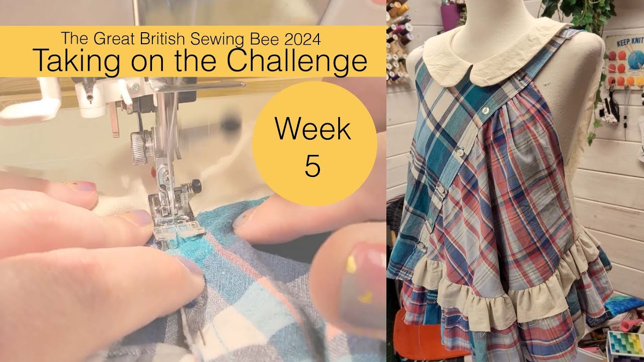 Great British Sewing Bee 2024 - Taking on the challenge - Week 5