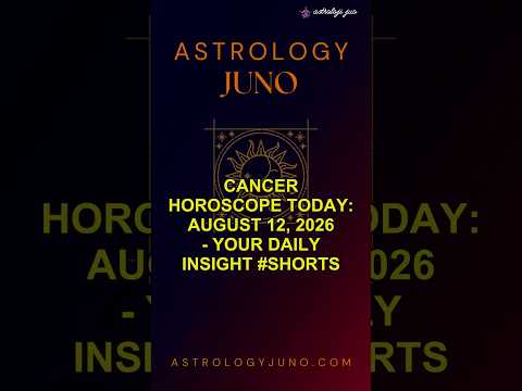 Cancer Horoscope Today: August 12, 2026 - Your Daily Insight #Shorts