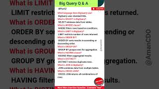 Big Query Top 10 Interview Questions & Answers #Part2