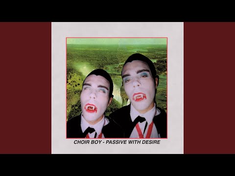 Two Lips - Choir Boy
