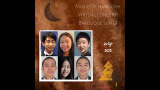 Music Of Harmony Virtual Concert - Baroque Series July-2020