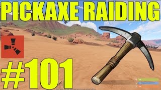 PICKAXE RAIDING IN RUST (DAMAGE BREAKDOWN)