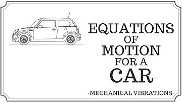 Equations of Motion for a Car (2DOF) Using Lagrange