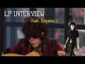 LP discusses her latest album &#39;Lost On You&#39; (Sub. Español) | Parte 1