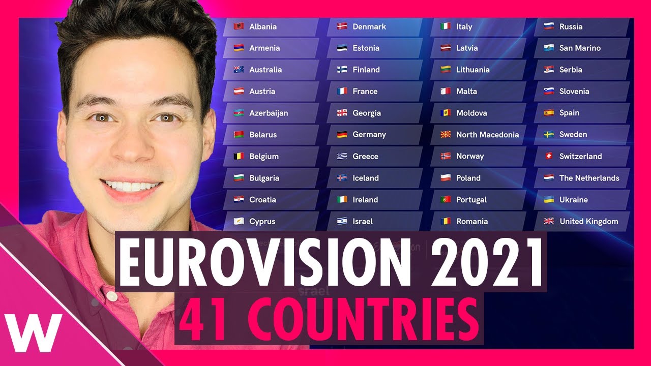 Eurovision 2021 41 Countries Will Participate YouTube
