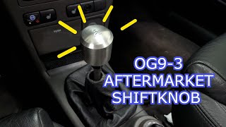 Saab OG9-3 Aftermarket Shift Knob Part I | Viggen Restore Series