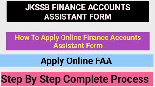 JKSSB|| How To Apply Online FAA Finance Accounts Assistant Form || JKSSB 2026 ||