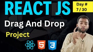 🚀 React JS Project for Beginners in Hindi: How To Build A Drag-and-drop App | Day 7/30