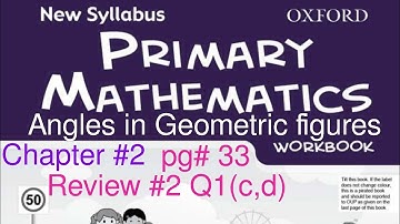 New Oxford Syllabus Primary Mathematics Workbook 6a| Chap#2 pg#33 Review#2 Q1(c,d) @Mathantics