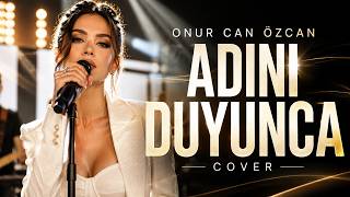 Onur Can Özcan - Adını Duyunca Anatolian Rock Cover