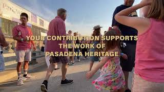 Pasadena Heritage Bridge Party