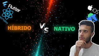 Desenvolvimento Nativo Vs Híbrido | Vantagens e Desvantagens - Guia Completo Desenvolvimento Nativo Vs Híbrido | Vantagens e Desvantagens - Guia Completo