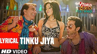 Tinku Jiya lyrics song | Tinku Jiya full video |