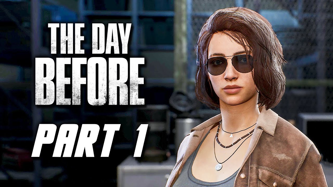 The Day Before - Gameplay Walkthrough Part 1 (No Commentary)